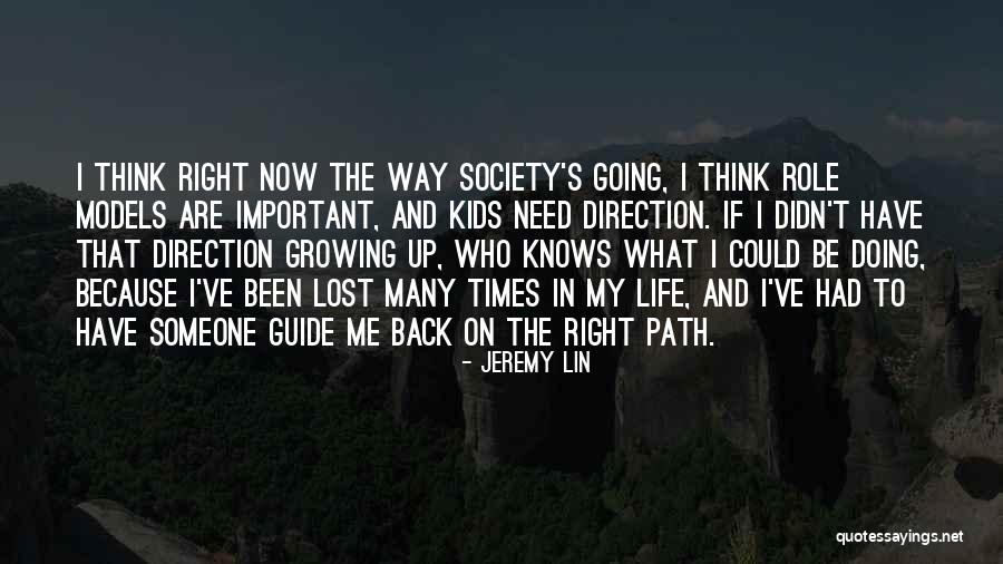 Right Path In Life Quotes By Jeremy Lin Right Path In Life Quotes By Jeremy Lin