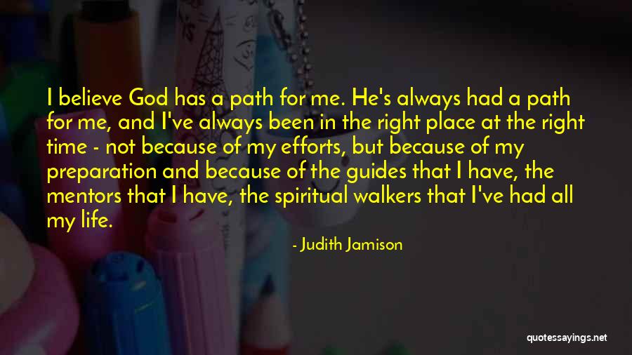 Right Path In Life Quotes By Judith Jamison