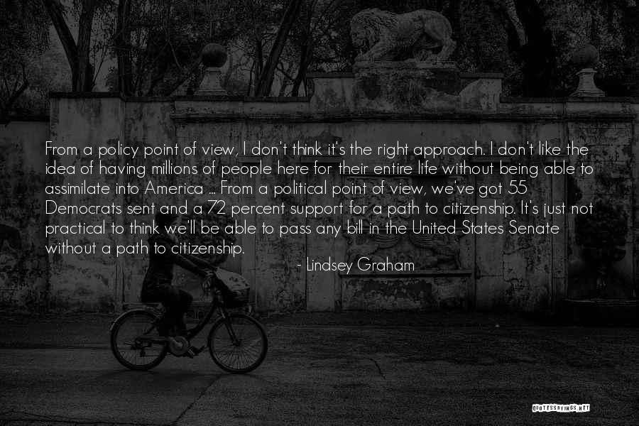 Right Path In Life Quotes By Lindsey Graham