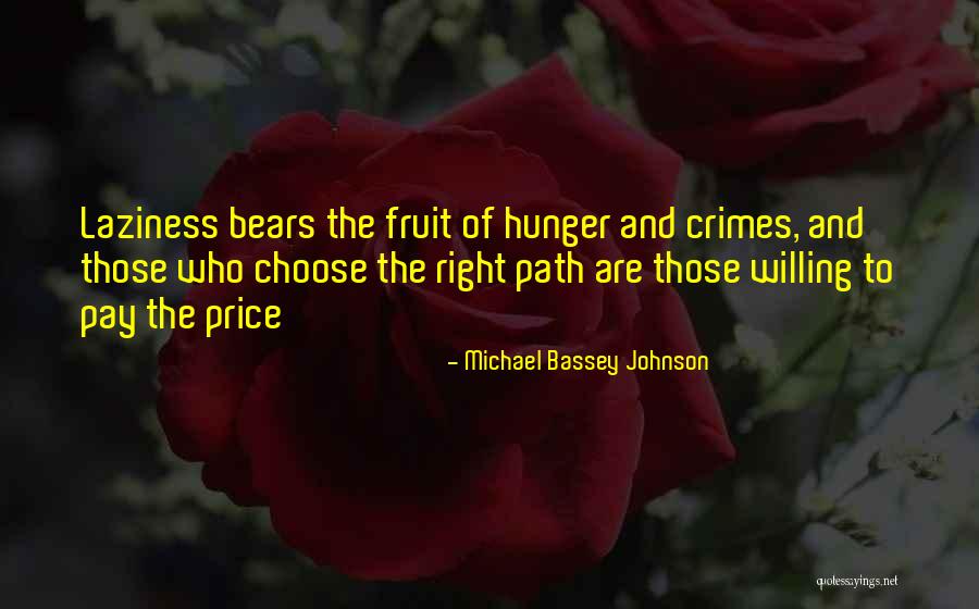 Right Path In Life Quotes By Michael Bassey Johnson