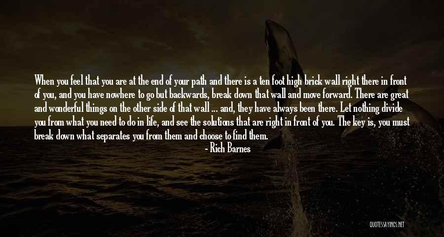 Right Path In Life Quotes By Rich Barnes