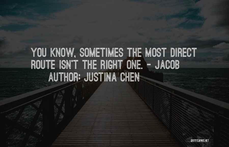 Right Paths Quotes By Justina Chen