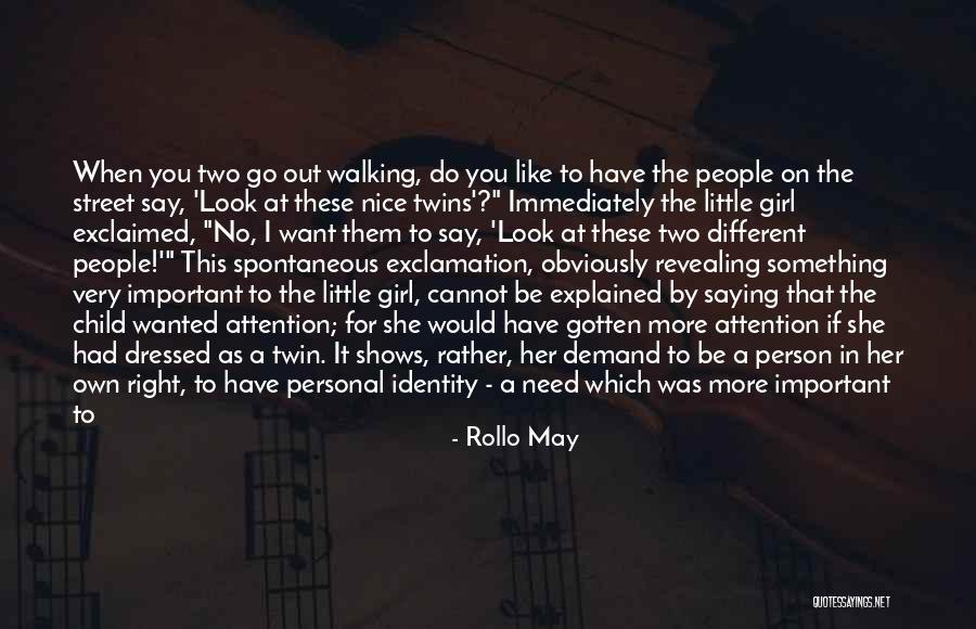 Right Person Important Quotes By Rollo May Right Person Important Quotes By Rollo May