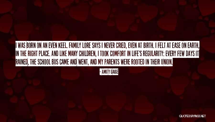 Right Place Quotes By Amity Gaige Right Place Quotes By Amity Gaige