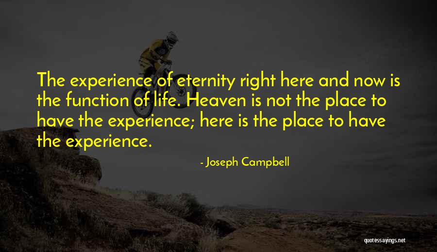 Right Place Quotes By Joseph Campbell Right Place Quotes By Joseph Campbell