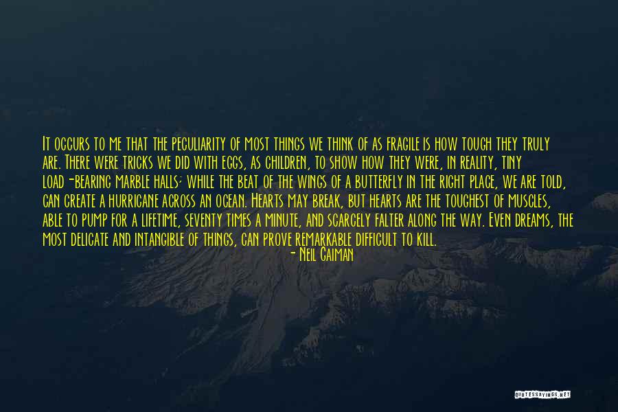 Right Place Quotes By Neil Gaiman Right Place Quotes By Neil Gaiman