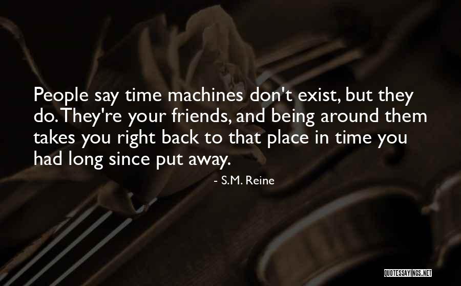Right Place Quotes By S.M. Reine Right Place Quotes By S.M. Reine