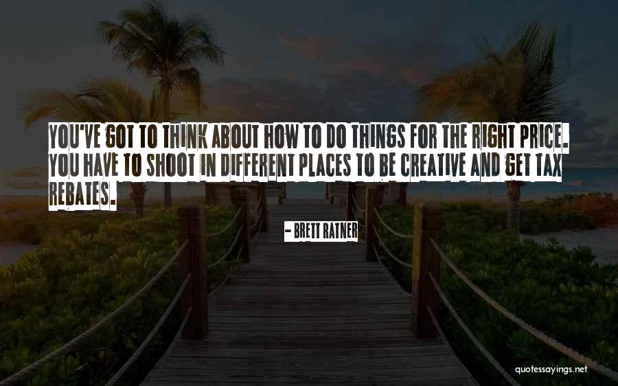 Right Places Quotes By Brett Ratner Right Places Quotes By Brett Ratner