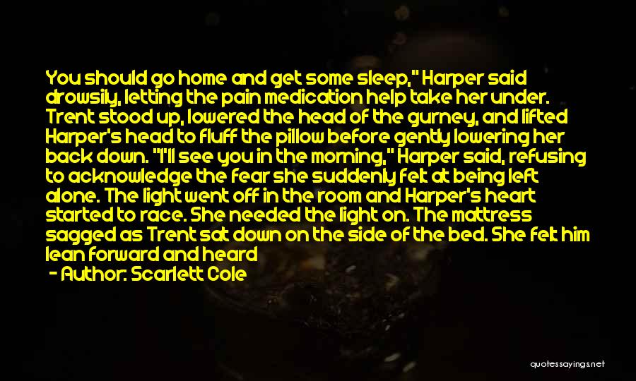 Right Side Of The Bed Quotes By Scarlett Cole