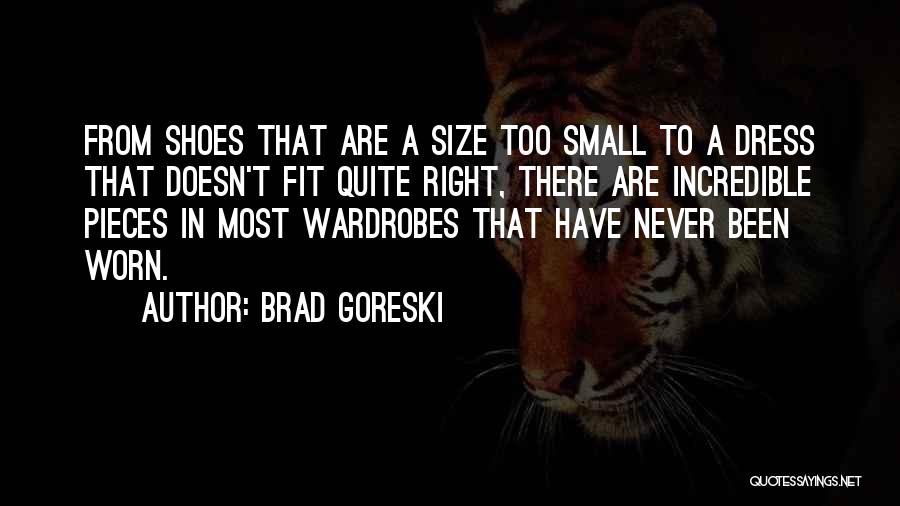 Right Size Quotes By Brad Goreski