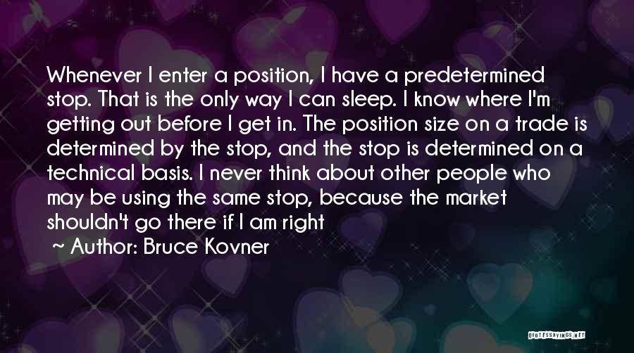 Right Size Quotes By Bruce Kovner