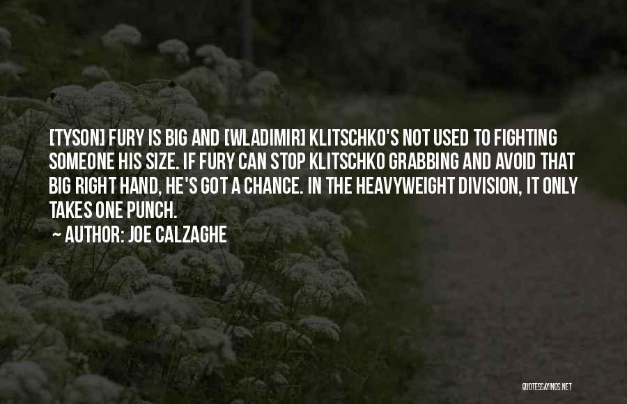 Right Size Quotes By Joe Calzaghe