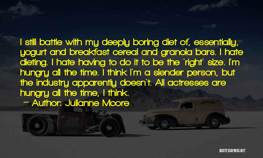 Right Size Quotes By Julianne Moore