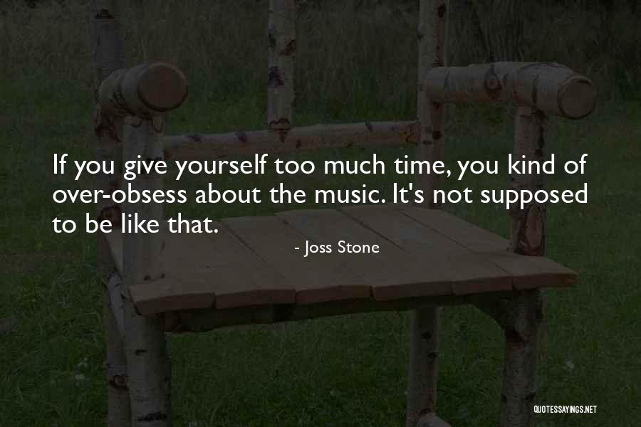 Right Stuff Movie Quotes By Joss Stone Right Stuff Movie Quotes By Joss Stone