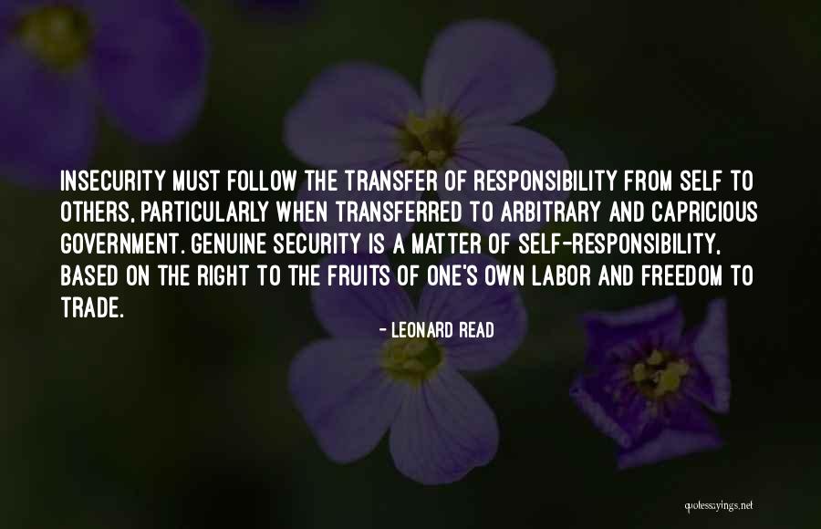 Right That Cannot Be Transferred Quotes By Leonard Read Right That Cannot Be Transferred Quotes By Leonard Read