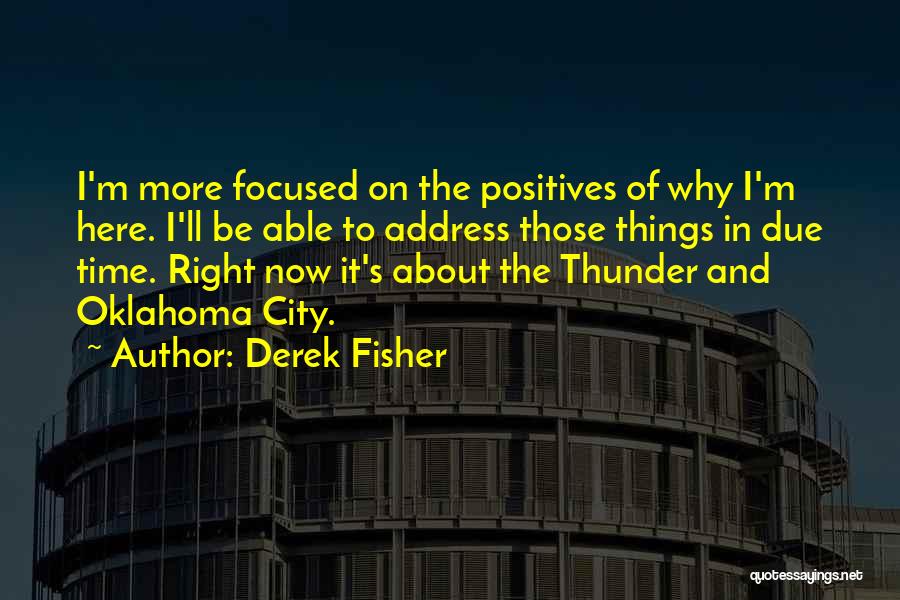 Right That Which Is Due Quotes By Derek Fisher