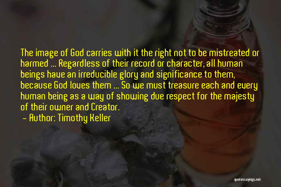 Right That Which Is Due Quotes By Timothy Keller