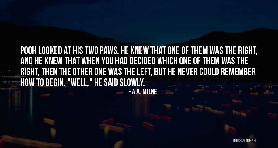 Right Then Left Quotes By A.A. Milne Right Then Left Quotes By A.A. Milne