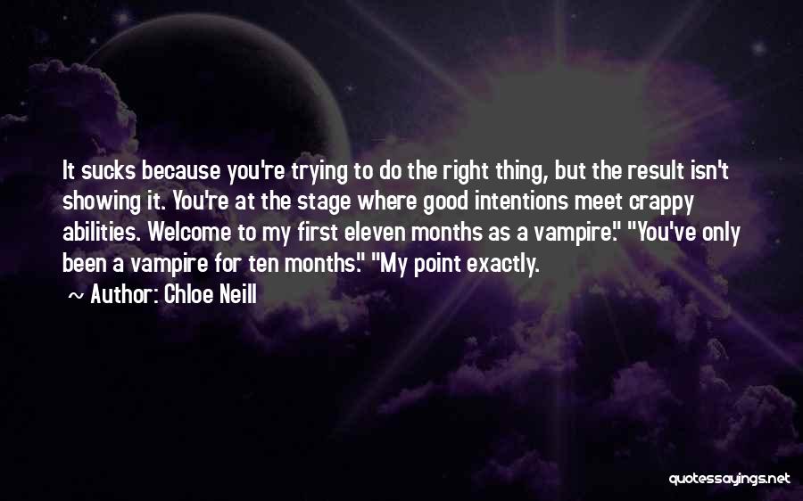 Right Thing To Do Quotes By Chloe Neill