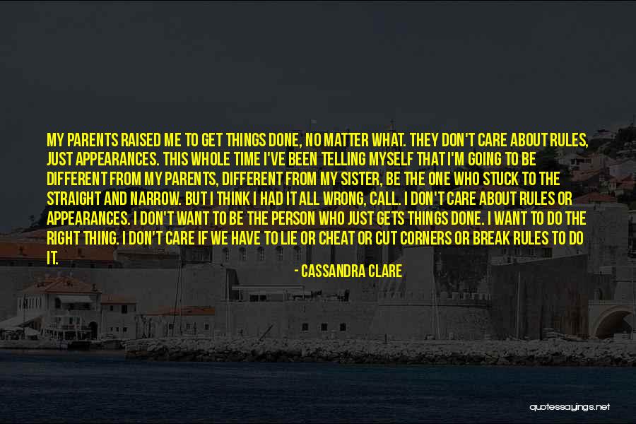 Right Thing Wrong Time Quotes By Cassandra Clare Right Thing Wrong Time Quotes By Cassandra Clare