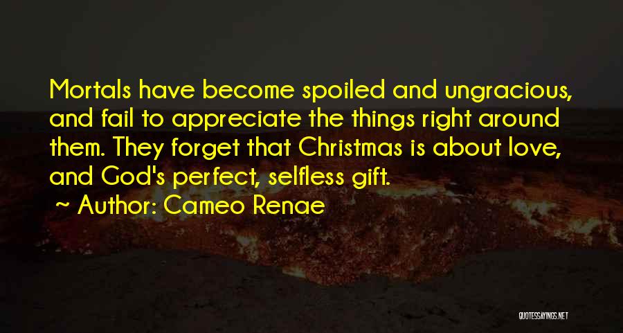 Right Things Quotes By Cameo Renae