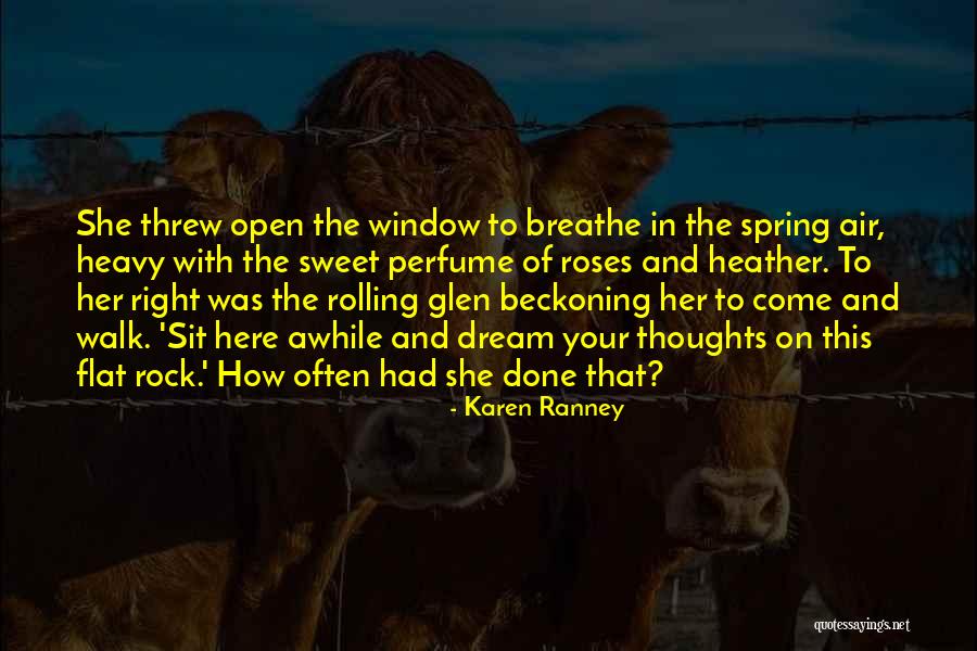 Right Thoughts Quotes By Karen Ranney Right Thoughts Quotes By Karen Ranney