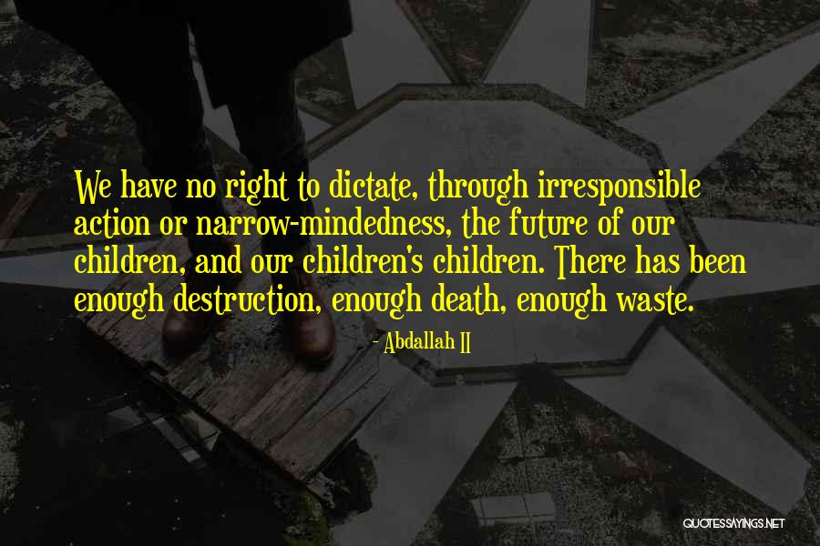 Right Through Quotes By Abdallah II Right Through Quotes By Abdallah II