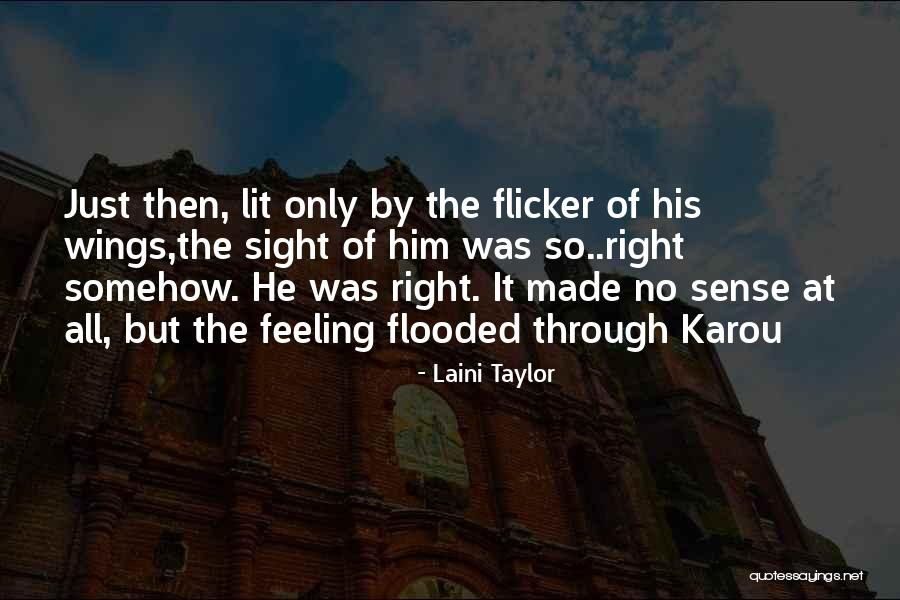 Right Through Quotes By Laini Taylor Right Through Quotes By Laini Taylor