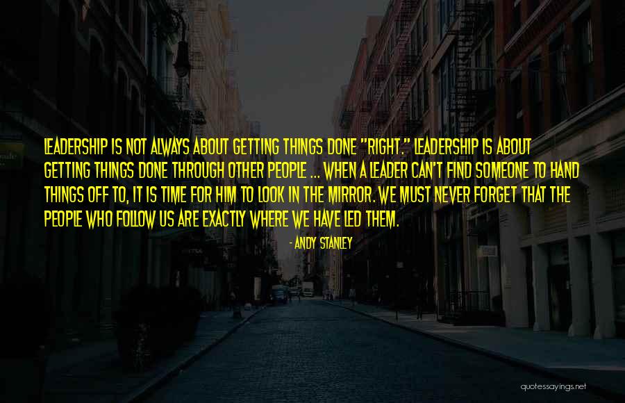 Right Time For Us Quotes By Andy Stanley Right Time For Us Quotes By Andy Stanley
