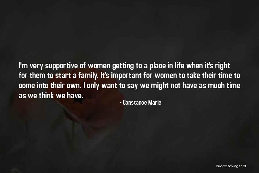 Right Time In Life Quotes By Constance Marie Right Time In Life Quotes By Constance Marie
