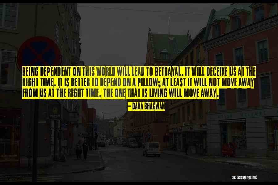 Right Time Quotes Quotes By Dada Bhagwan Right Time Quotes Quotes By Dada Bhagwan