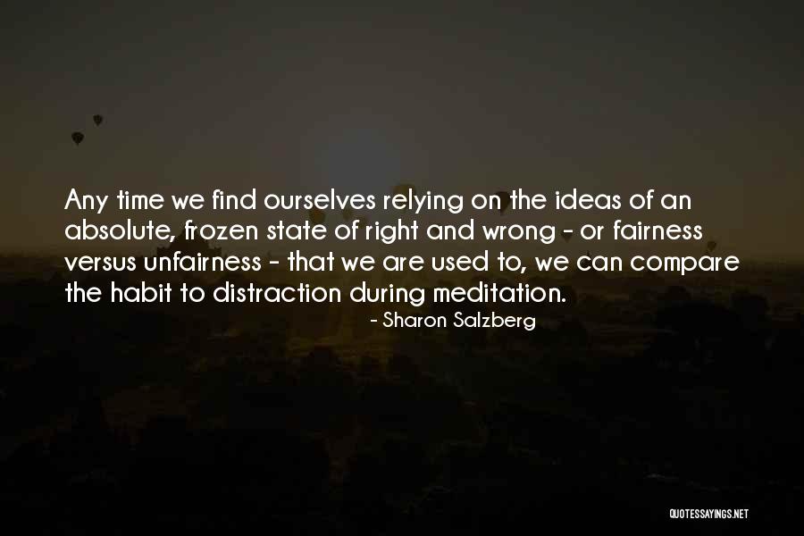 Right Time Quotes Quotes By Sharon Salzberg Right Time Quotes Quotes By Sharon Salzberg