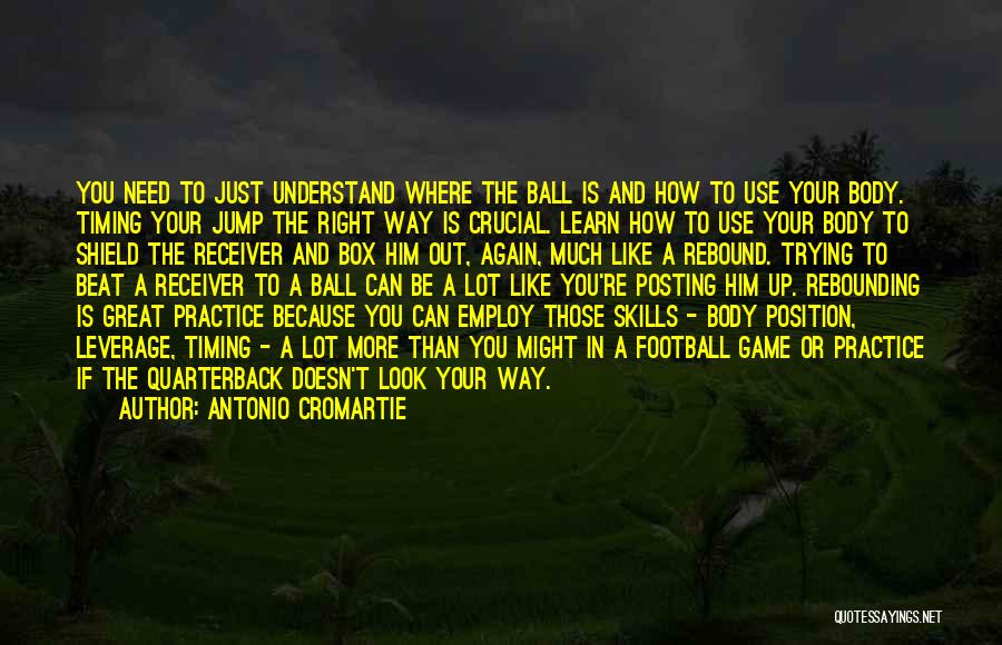 Right Timing Quotes By Antonio Cromartie