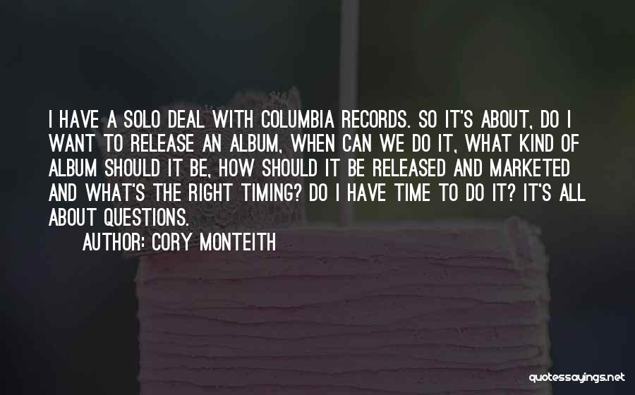 Right Timing Quotes By Cory Monteith