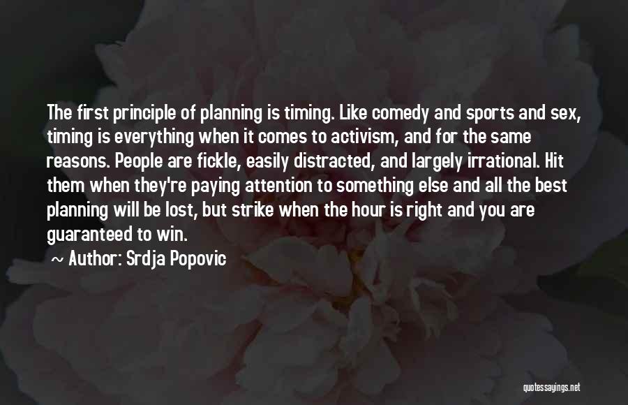 Right Timing Quotes By Srdja Popovic