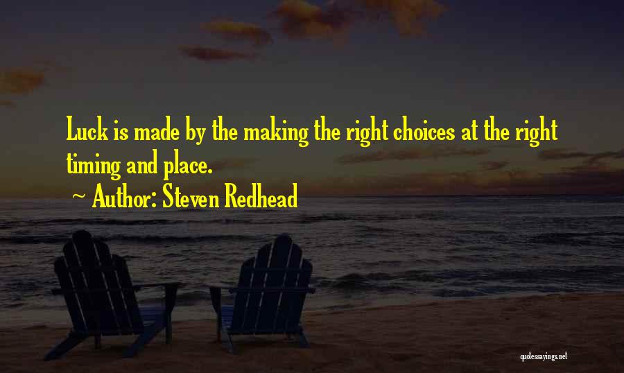 Right Timing Quotes By Steven Redhead