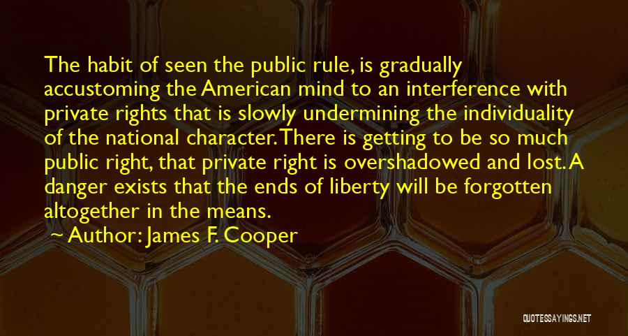 Right To Be Forgotten Quotes By James F. Cooper