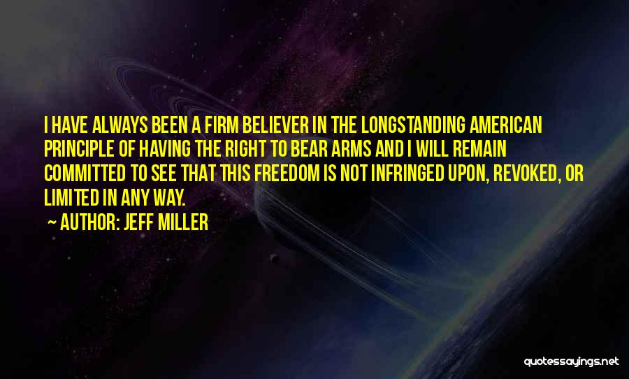 Right To Bear Arms Quotes By Jeff Miller