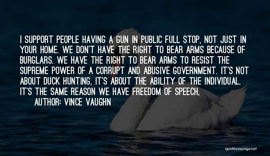 Right To Bear Arms Quotes By Vince Vaughn
