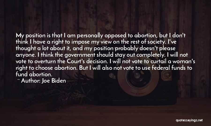 Right To Choose Quotes By Joe Biden