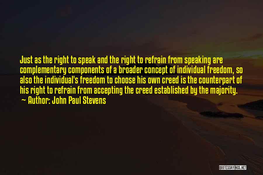 Right To Choose Quotes By John Paul Stevens