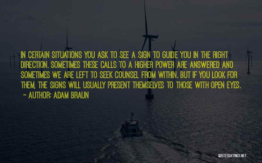 Right To Counsel Quotes By Adam Braun