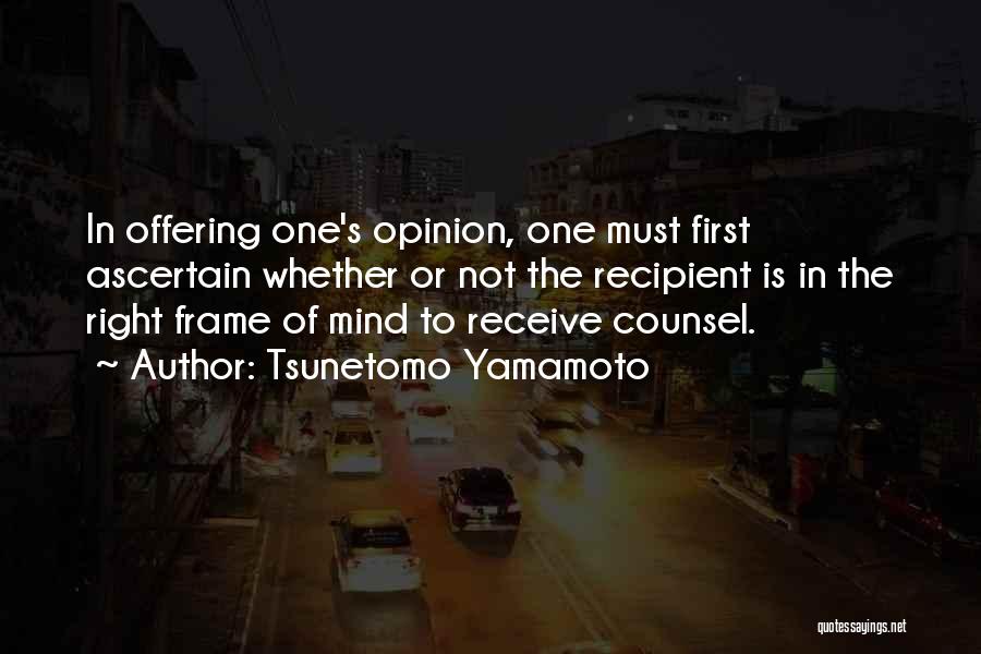 Right To Counsel Quotes By Tsunetomo Yamamoto