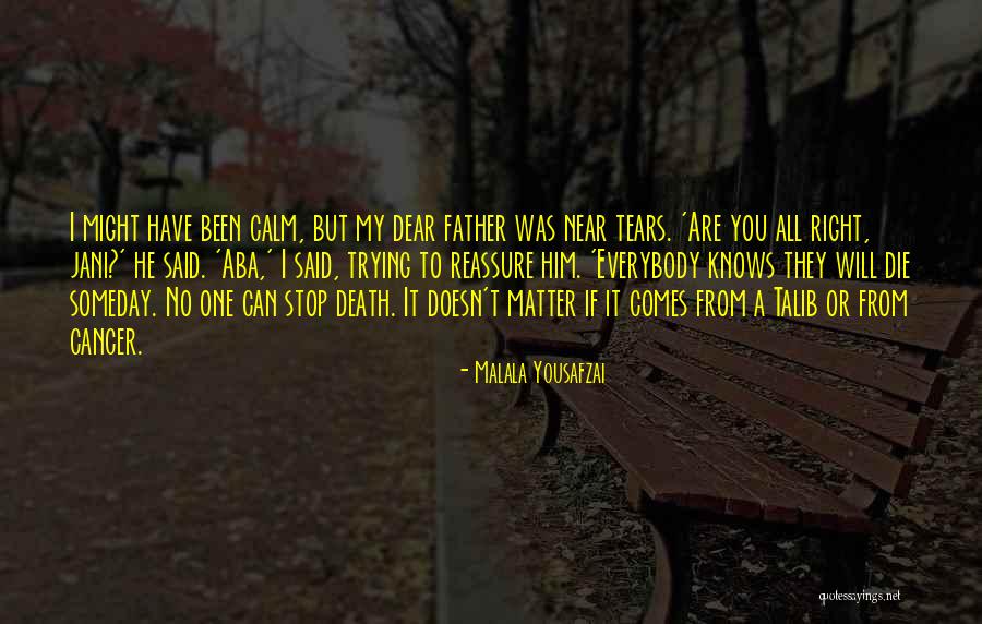 Right To Die Quotes By Malala Yousafzai Right To Die Quotes By Malala Yousafzai
