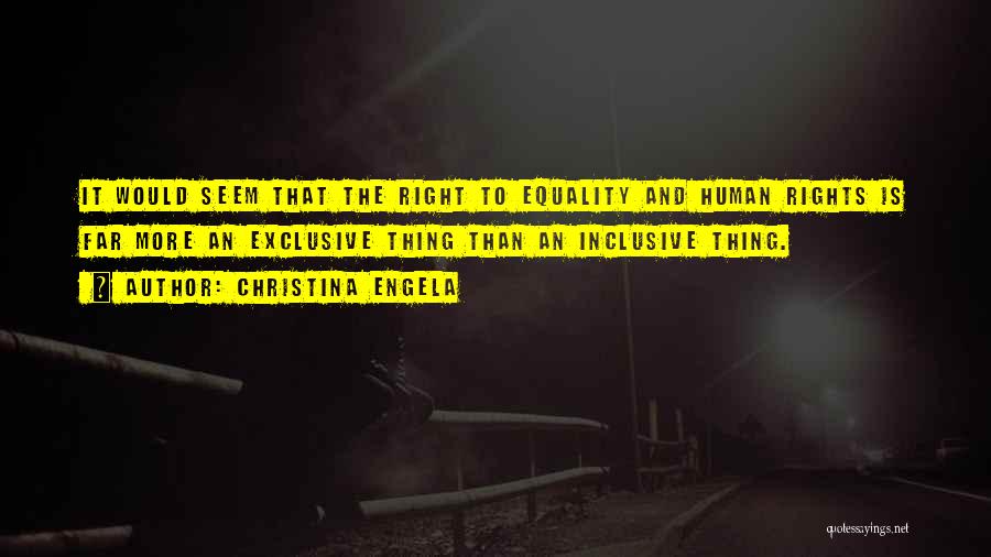 Right To Equality Quotes By Christina Engela