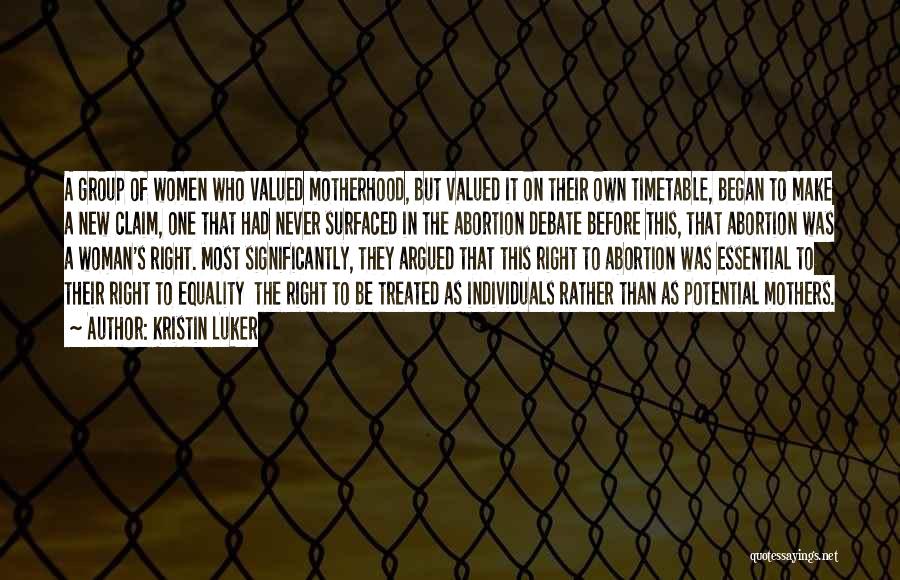 Right To Equality Quotes By Kristin Luker