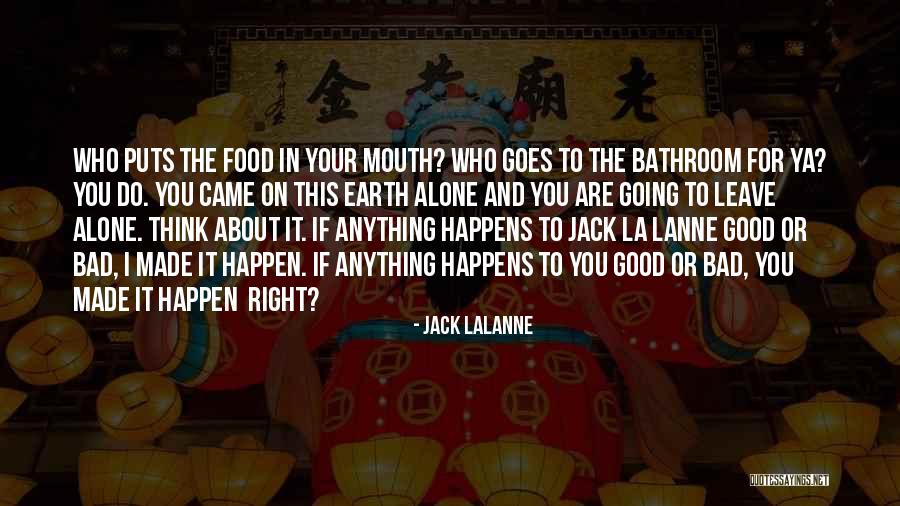 Right To Food Quotes By Jack LaLanne