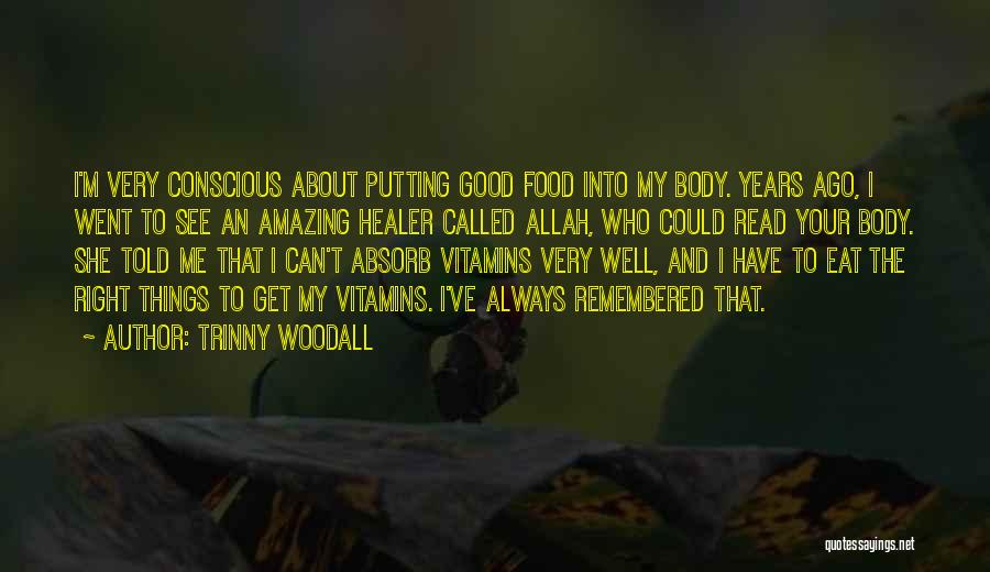 Right To Food Quotes By Trinny Woodall