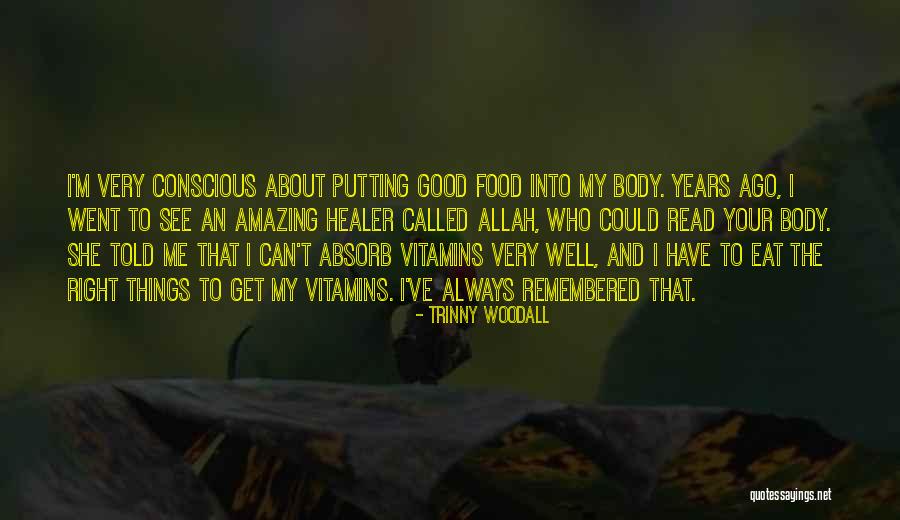 Right To Food Quotes By Trinny Woodall