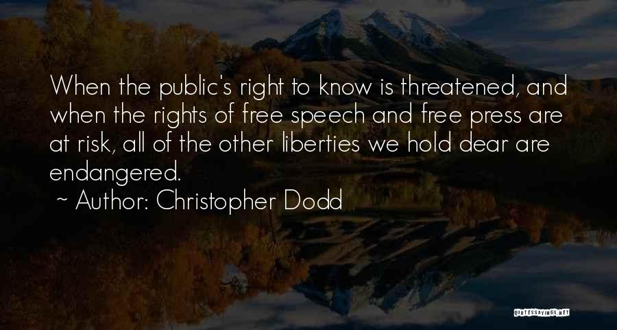 Right To Free Speech Quotes By Christopher Dodd